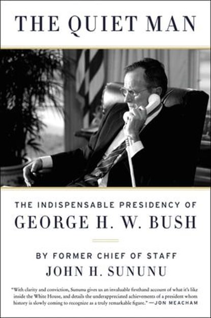 The Quiet Man, John Sununu - Ebook - 9780062384317