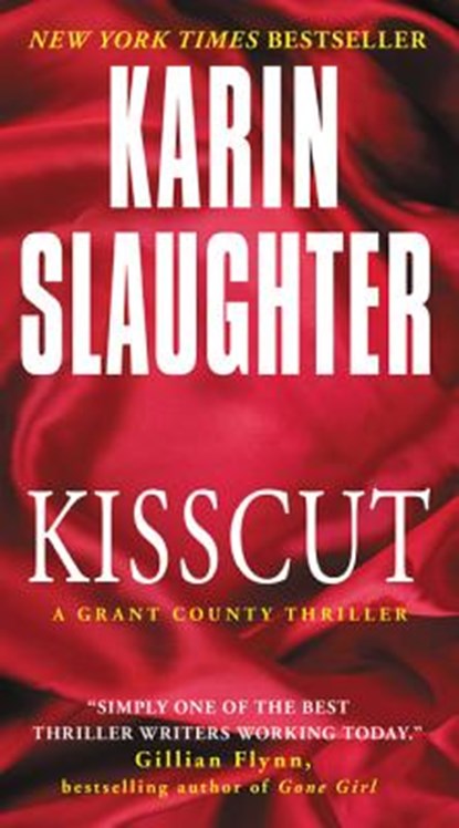 Kisscut, Karin Slaughter - Paperback - 9780062385390