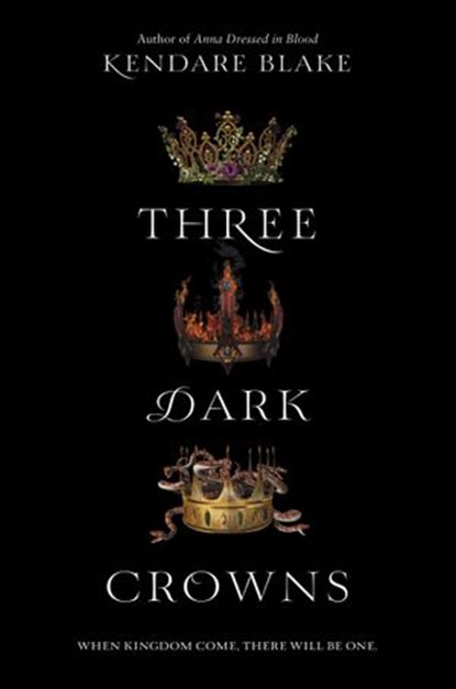 Three Dark Crowns, Kendare Blake - Ebook - 9780062385451