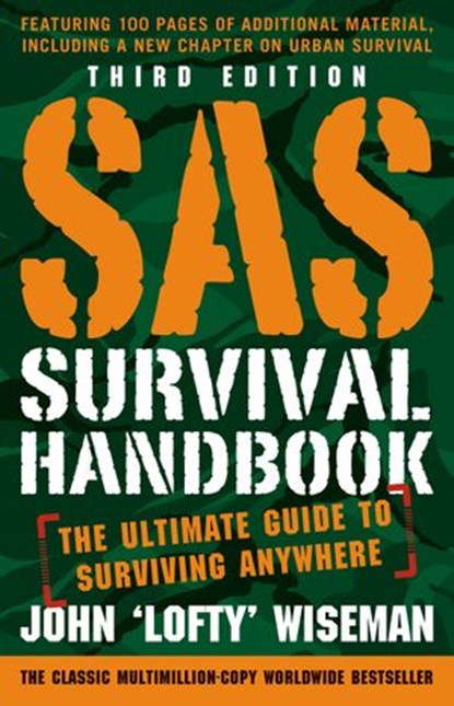 SAS Survival Handbook, Third Edition, John 'Lofty' Wiseman - Ebook - 9780062386717
