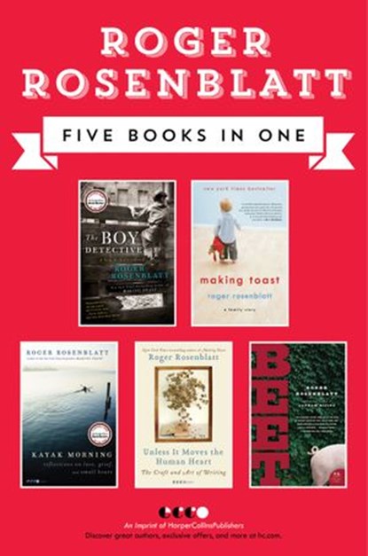 Roger Rosenblatt Collection, Roger Rosenblatt - Ebook - 9780062386915