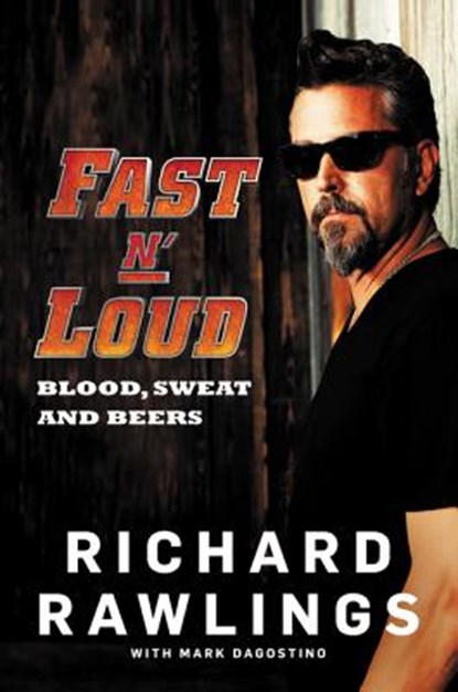Fast N' Loud, Richard Rawlings ; Mark Dagostino - Paperback - 9780062387875