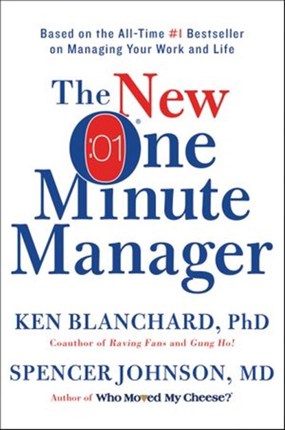 The New One Minute Manager, Ken Blanchard ; Spencer Johnson M.D. - Ebook - 9780062389152