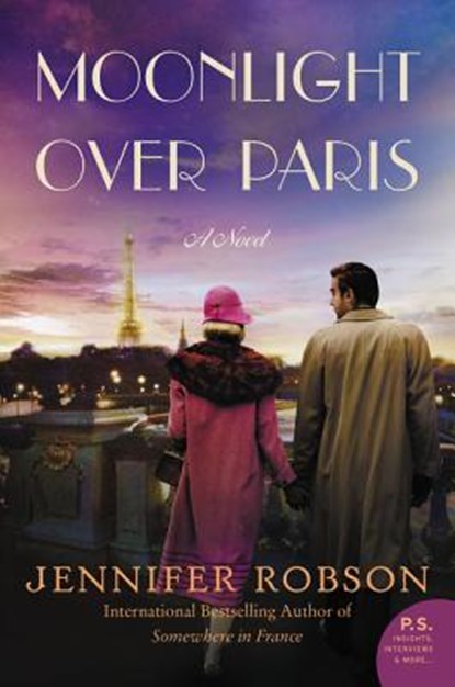 Moonlight Over Paris, ROBSON,  Jennifer - Paperback - 9780062389824