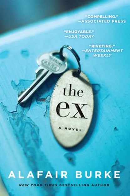 The Ex, Alafair Burke - Ebook - 9780062390509