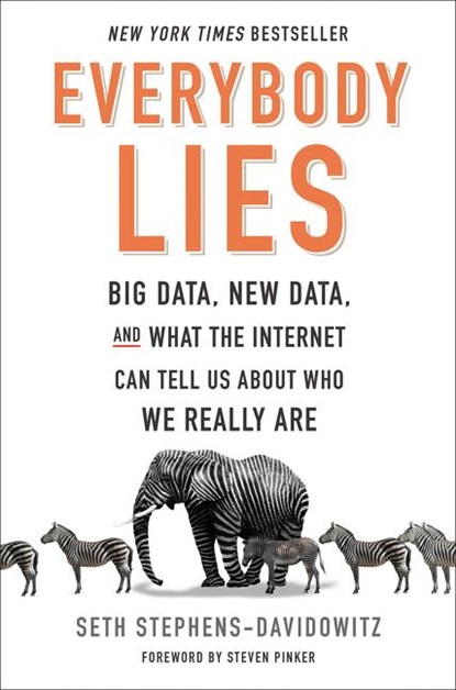 Everybody Lies, Seth Stephens-Davidowitz - Gebonden - 9780062390851