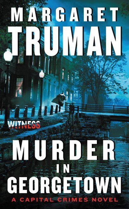 Murder in Georgetown, Margaret Truman - Paperback - 9780062391780
