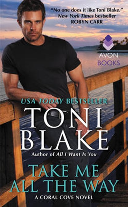 Take Me All the Way, BLAKE,  Toni - Paperback - 9780062392589