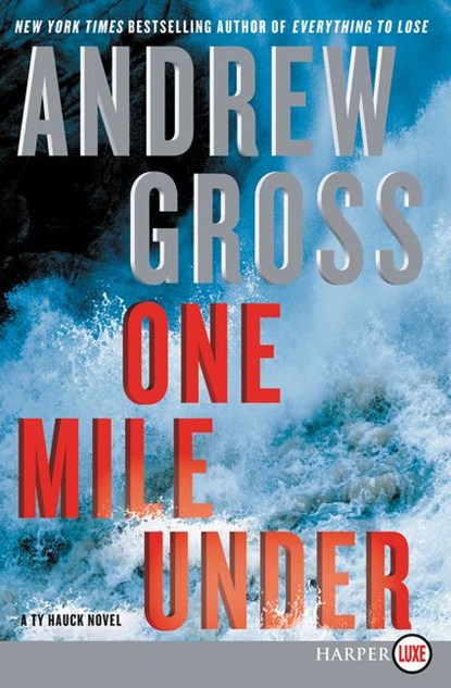 One Mile Under, Andrew Gross - Paperback - 9780062392749