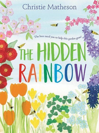 The Hidden Rainbow, Christie Matheson - Gebonden - 9780062393418