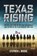 Texas Rising, MOORE,  Stephen L. - Gebonden - 9780062394309