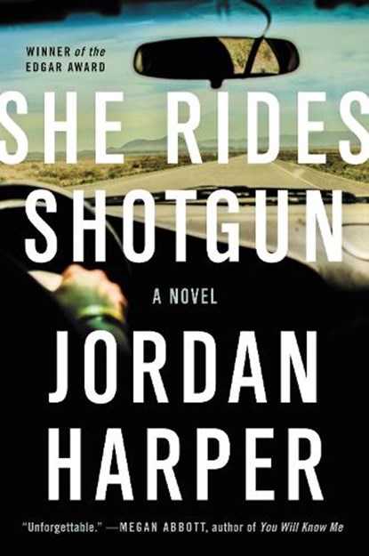 She Rides Shotgun, Jordan Harper - Paperback - 9780062394415