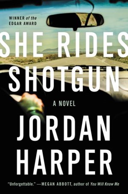 She Rides Shotgun, Jordan Harper - Ebook - 9780062394422