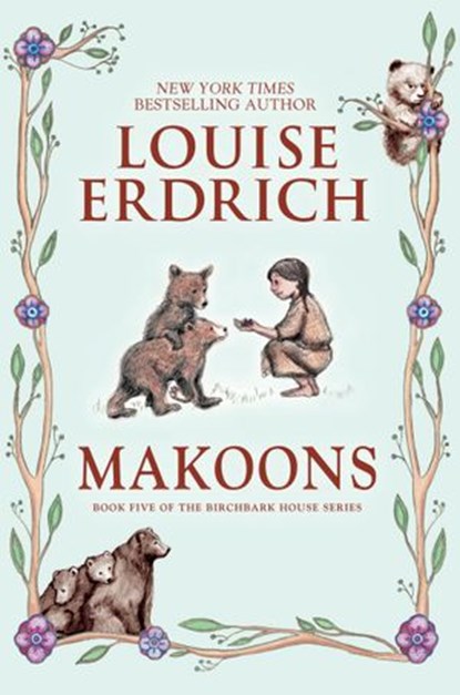 Makoons, Louise Erdrich - Ebook - 9780062395405