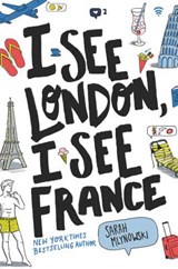 I See London, I See France - Sarah Mlynowski - 9780062397089