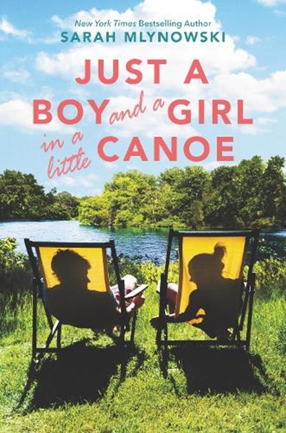 Just a Boy and a Girl in a Little Canoe, Sarah Mlynowski - Paperback - 9780062397119