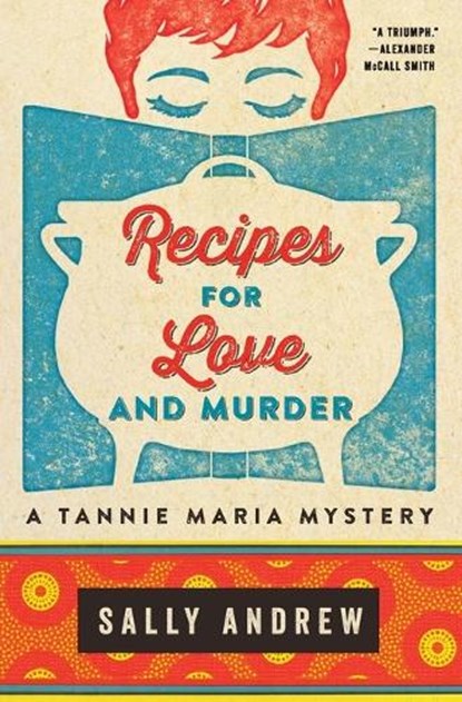 Recipes for Love and Murder, Sally Andrew - Paperback - 9780062397676