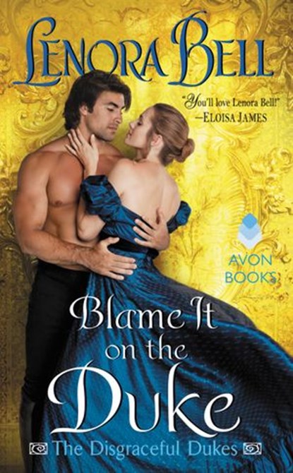 Blame It on the Duke, Lenora Bell - Ebook - 9780062397775