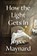 How the Light Gets In, Joyce Maynard - Paperback - 9780062398314