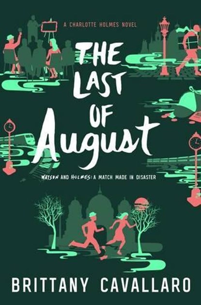 The Last of August, Brittany Cavallaro - Gebonden - 9780062398949