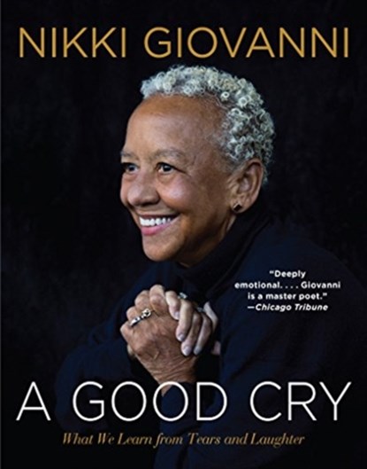 A Good Cry, Nikki Giovanni - Paperback - 9780062399465