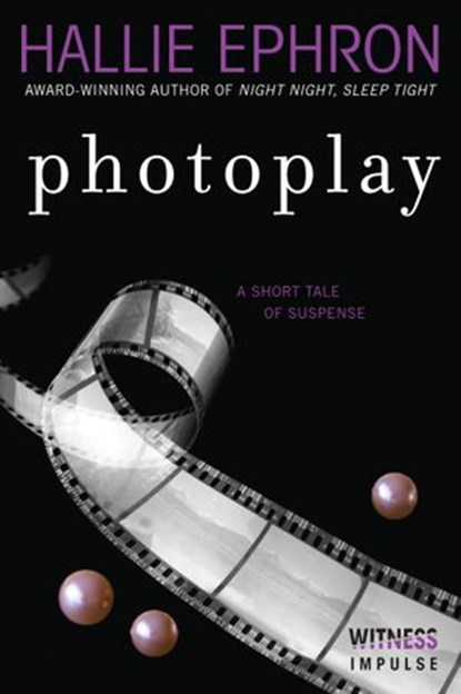 Photoplay, Hallie Ephron - Ebook - 9780062399700