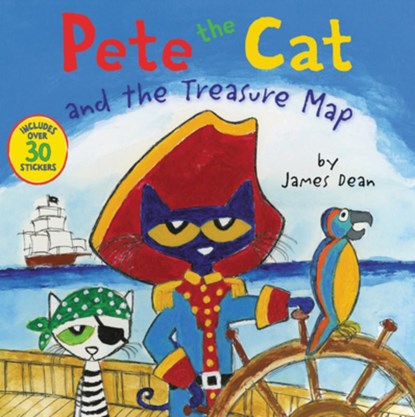 Pete the Cat and the Treasure Map: Includes Over 30 Stickers!, James Dean - Paperback - 9780062404411