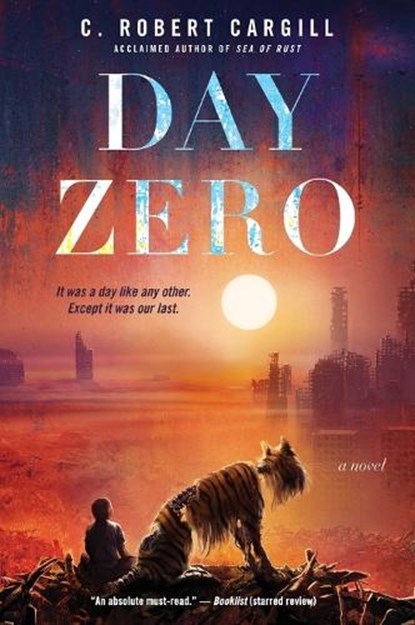 Day Zero, C. Robert Cargill - Paperback - 9780062405814