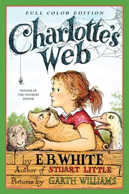 Charlotte's Web, E. B White - Ebook - 9780062406781