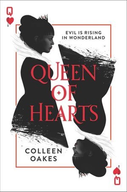 Queen of Hearts, Colleen Oakes - Ebook - 9780062409751