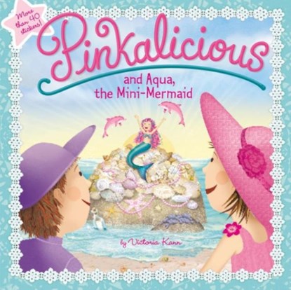 Pinkalicious and Aqua, the Mini-Mermaid, Victoria Kann - Paperback - 9780062410757