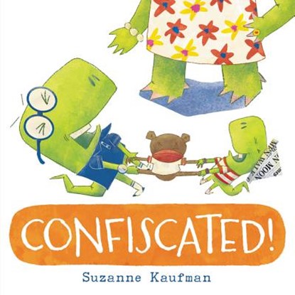 Confiscated!, Suzanne Kaufman - Gebonden - 9780062410863