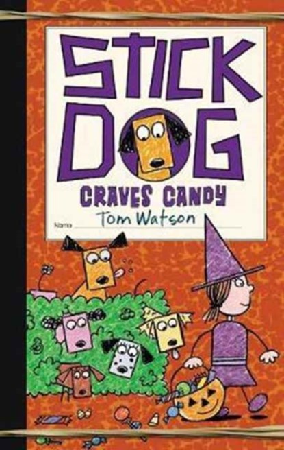 Stick Dog Craves Candy, Tom Watson - Gebonden Gebonden - 9780062410948