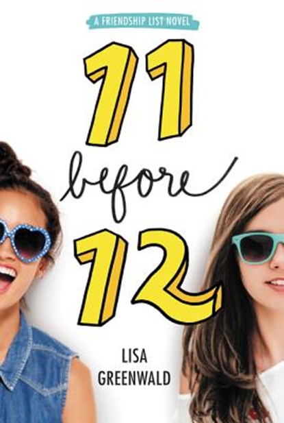 11 Before 12, Lisa Greenwald - Paperback - 9780062411754