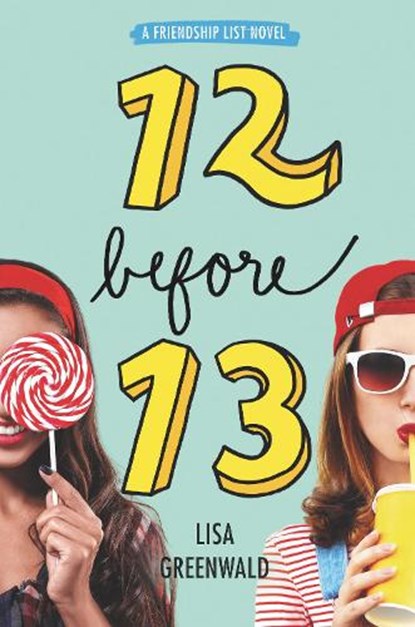 12 Before 13, Lisa Greenwald - Paperback - 9780062411785