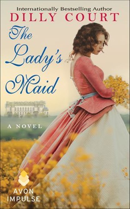 The Lady's Maid, Dilly Court - Ebook - 9780062412089