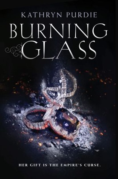 Burning Glass, Kathryn Purdie - Ebook - 9780062412386