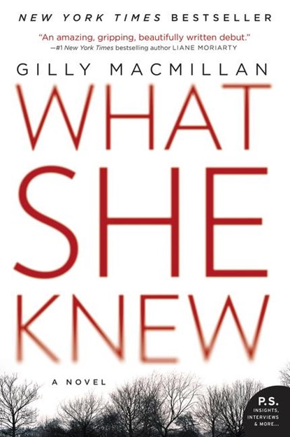 What She Knew, Gilly Macmillan - Paperback - 9780062413864