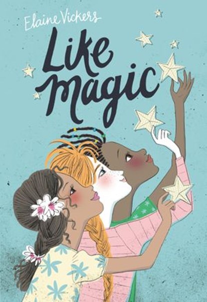 Like Magic, Elaine Vickers - Ebook - 9780062414335