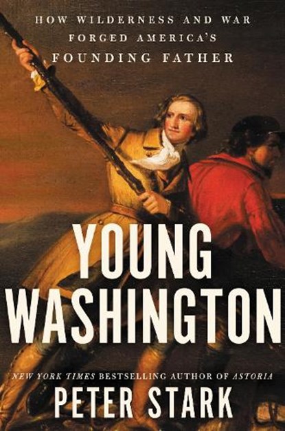 Young Washington, Peter Stark - Gebonden - 9780062416063