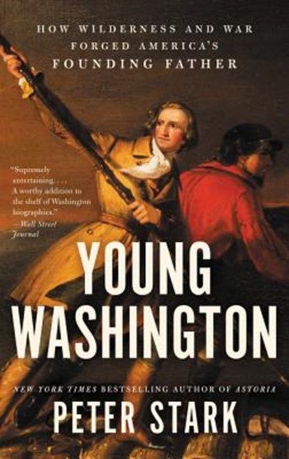 Young Washington, Peter Stark - Paperback - 9780062416070