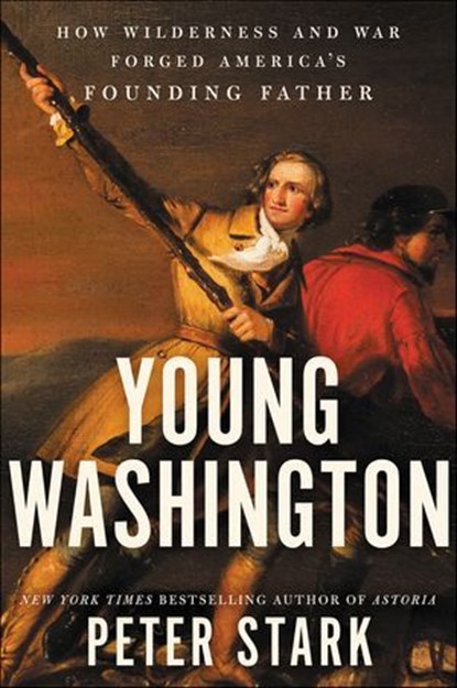 Young Washington, Peter Stark - Ebook - 9780062416087