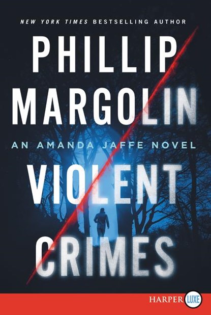 Violent Crimes LP, Phillip Margolin - Paperback - 9780062416919