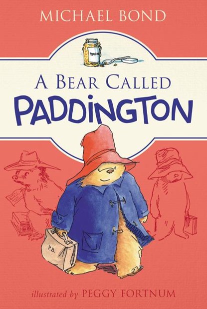 A Bear Called Paddington, Michael Bond - Paperback - 9780062422750