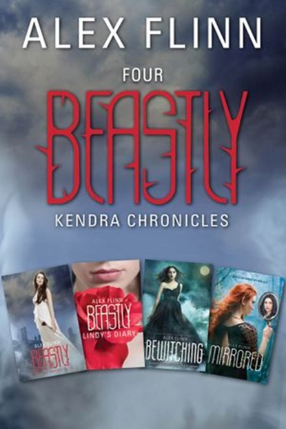 Four Beastly Kendra Chronicles Collection, Alex Flinn - Ebook - 9780062424235