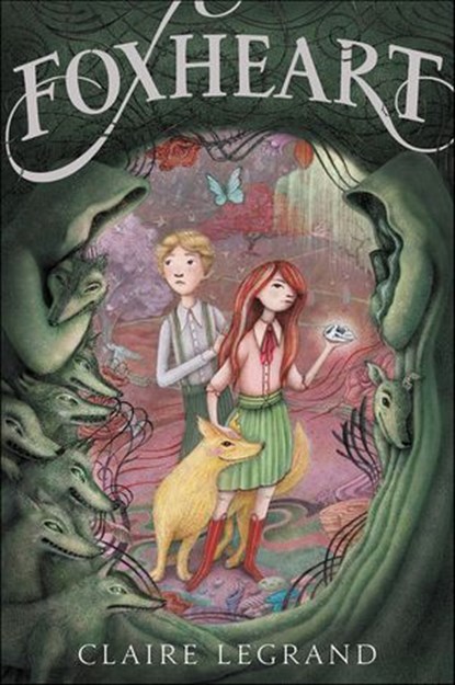 Foxheart, Claire Legrand - Ebook - 9780062427755