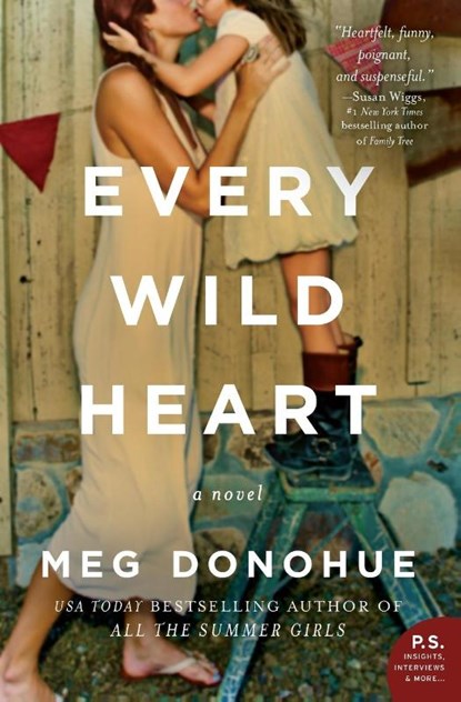 Every Wild Heart, Meg Donohue - Paperback - 9780062429834