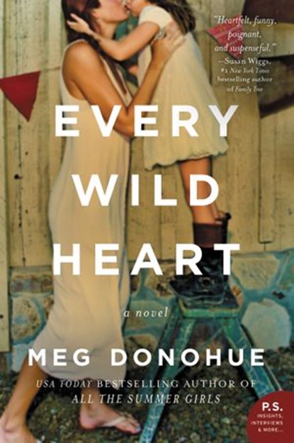 Every Wild Heart, Meg Donohue - Ebook - 9780062429841