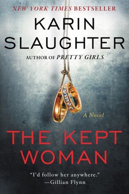The Kept Woman, Karin Slaughter - Ebook - 9780062430236