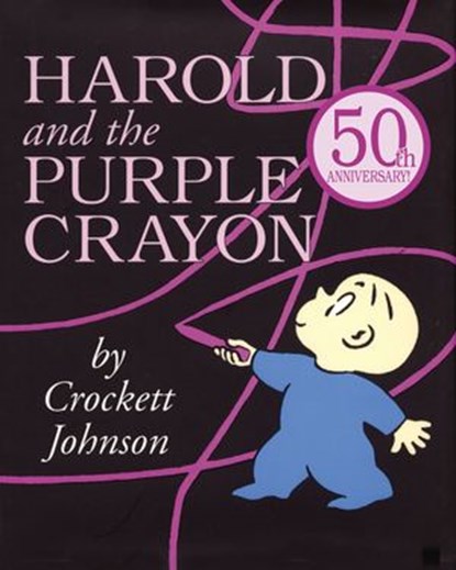 Harold and the Purple Crayon, Crockett Johnson - Ebook - 9780062430403